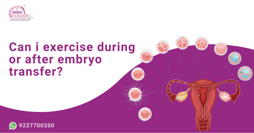 Exercise After embryo transfer